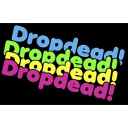 Drop Dead